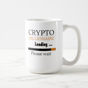 Crypto Millionaire Loading funny trading nft Kaffeetasse