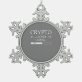Crypto Millionaire Loading lustige Handelsmünze Schneeflocken Zinn-Ornament (Vorderseite)