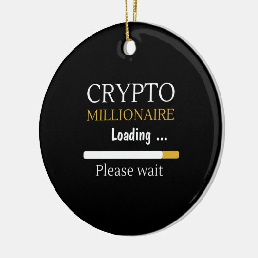 Crypto Millionaire Loading lustige Online-Handel Keramik Ornament (Links)