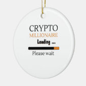 Crypto Millionaire Loading lustiges Trading nft Keramik Ornament (Links)