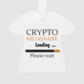 Crypto Millionaire Loading lustiges Trading nft Ornament (Vorderseite)