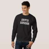 Crypto Survivor Cryptocurrency Blockchain Defi Cef Sweatshirt (Vorne ganz)