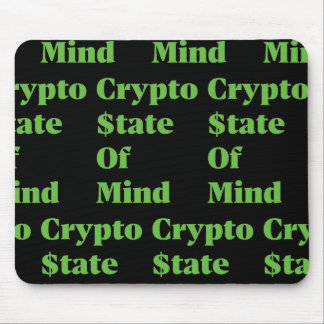 Crypto $tate Of Mind Mousepad