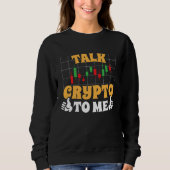 Crypto Trader Cryptocurrency Blockchain Hodl Candl Sweatshirt (Vorderseite)
