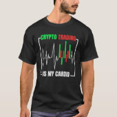 Crypto Trading Cryptocurrency Trader T-Shirt (Vorderseite)