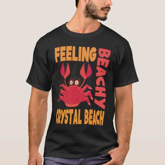 Crystal Beach Vacation Summer Quote T-Shirt (Vorderseite)