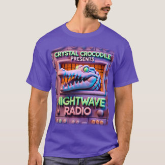CRYSTAL CROCODILE präsentieren NIGHTWAVE RADIO!! v T-Shirt