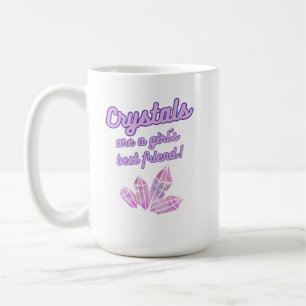 Crystal's sind eine Girl's Best Friend Coffee Tass Kaffeetasse
