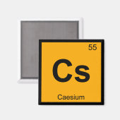 Cs - Cäsium Chemistry Periodic Table Symbol Magnet (Vorderseite/Rückseite)