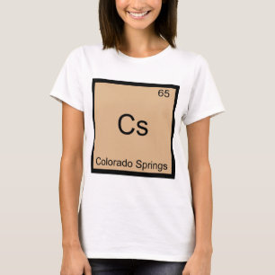 Cs - Colorado Springs Chemie-Element-Symbol-T-Shir T-Shirt