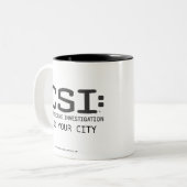 CSI/addieren Ihre Stadt Zweifarbige Tasse (Vorderseite Links)