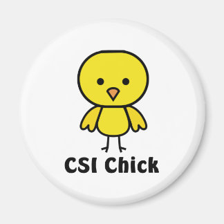 CSI Chick Magnet