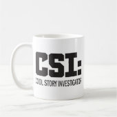 CSI: Cool Story Investigator Kaffeetasse (Links)