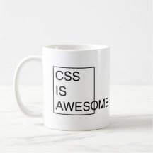 CSS IST FANTASTISCHE Tasse