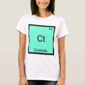 Ct - Charlotte Funny Element Chemistry T - Shirt (Vorderseite)