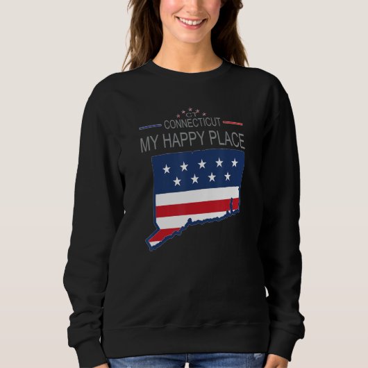 CT Connecticut My Happy Place USA States Flag Map Sweatshirt (Vorderseite)