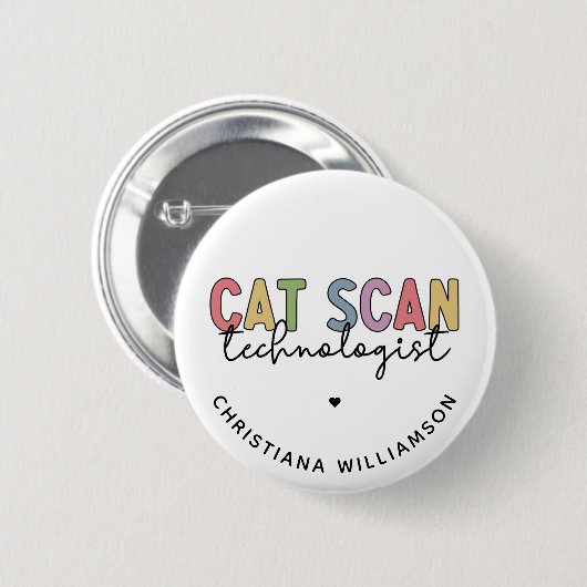 CT Tech-Geschenke für CAT-Scan-Technologie Button (Vorne & Hinten)
