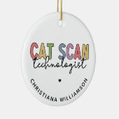 CT Tech-Geschenke für CAT-Scan-Technologie Keramik Ornament (Rechts)