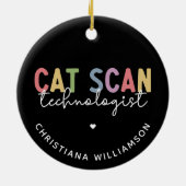 CT Tech-Geschenke für CAT-Scan-Technologie Keramik Ornament (Hinten)