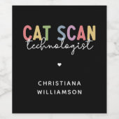 CT Tech-Geschenke für CAT-Scan-Technologie Weinetikett (Einzelnes Label)