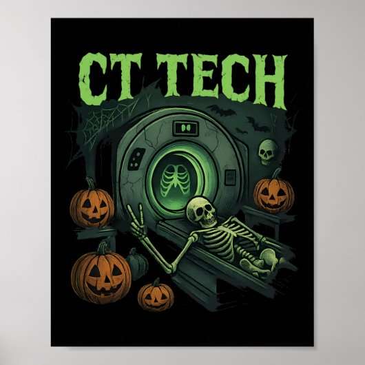 Ct Tech Skeleton Funny Halloween Mi Techniker Ra Poster (Vorne)