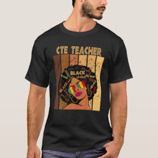 CTE Lehrerin Afro American Women Black Hist T-Shirt