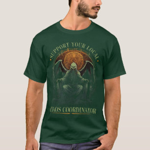 Cthulhu Chaos Koordinator Kosmischer Horror Cthulh T-Shirt