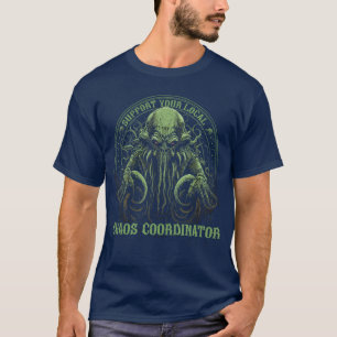 Cthulhu-Chaos-Koordinator Kosmischer Horror Cthulh T-Shirt