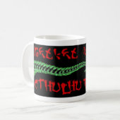 Cthulhu Fhtagn Tasse (Vorderseite Links)