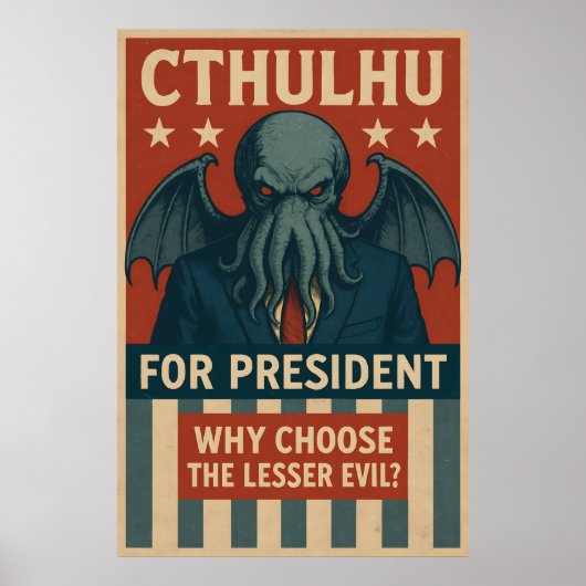 Cthulhu für den Präsidenten: Warum das kleinere Üb Poster (Vorne)