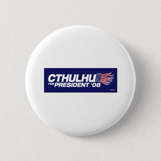 Cthulhu für Präsident Button (Vorderseite)