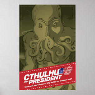 Cthulhu für Präsident Poster