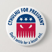 Cthulhu für Präsidenten Button (Vorderseite)