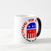 Cthulhu für Präsidenten Verwandlungstasse (VorderseiteRechts)