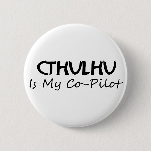 Cthulhu ist mein Kopilot Button (Vorderseite)
