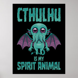 Cthulhu ist mein Seelentier Poster