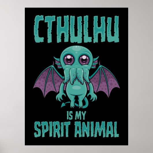 Cthulhu ist mein Seelentier Poster (Vorne)