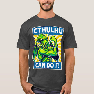 Cthulhu kann es Kosmischer Horror Lustiger Cthulhu T-Shirt