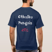 Cthulhu Pinguin: …. T-Shirt (Rückseite)