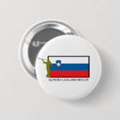 CTR SLOWENIENS LJUBLJANA AUFTRAG-LDS BUTTON (Vorne & Hinten)