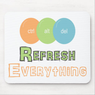 Ctrl Alt Del Refresh Everything Mousepad