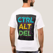 CTRL ALT DEL T-Shirt (Rückseite)