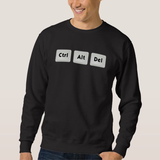 CTRL ALT DEL Three Finger Salute  Design Sweatshirt (Vorderseite)