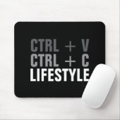 CTRL + C, CTRL + V Lebensstil Mousepad (Mit Mouse)