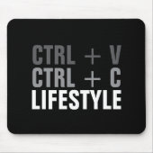 CTRL + C, CTRL + V Lebensstil Mousepad (Vorne)