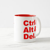 Ctrl u. Alt u. Del Mug Zweifarbige Tasse (VorderseiteRechts)