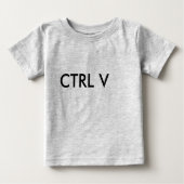CTRL V BABY T-SHIRT (Vorderseite)