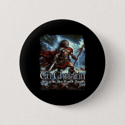 Cu Chulainn Celtic Irish Mythology Krieg Gott Button (Vorderseite)