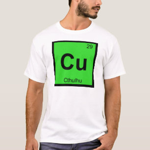 Cu - Cthulhu Chemie Periodensymbol T-Shirt