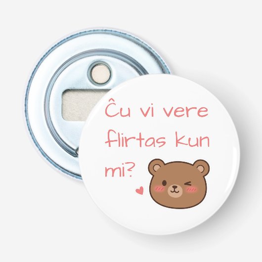 Ču vi vere flirtas kun mi? flaschenöffner (Vorderseite)